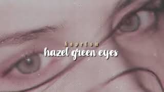 Kapelsu reupload subliminal  hazel green eyes listen once subliminal in wav format [upl. by Archaimbaud620]