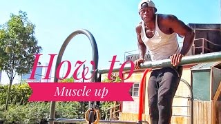 HOW TO MUSCLE UP IN 4 MINUTES TUTORIAL WITH 3 EASY STEPS [upl. by Ynnub]