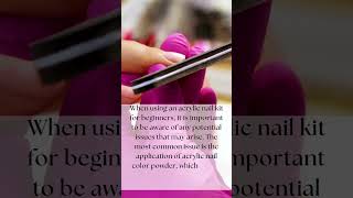 Common Challenges with Beginner Acrylic Nail Kits How to Overcome Them Like a Pro [upl. by Stretch]