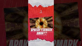 APAKAH FURMARK AMAN [upl. by Pamelina634]