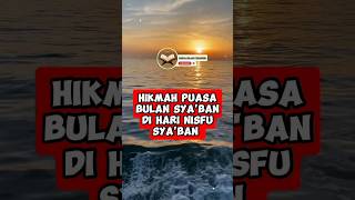 Hikmah Puasa Sunat nisfu Syaban mediaislamichannel shorts feedshorts nisfusyaban [upl. by Aititil205]