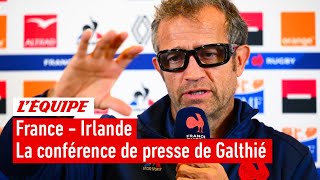 Tournoi des 6 Nations  La compo des Bleus pour affronter l’Irlande  les explications de Galthié [upl. by Adlemy]