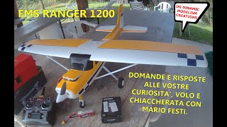 FMS RANGER 1200  DOMANDE RISPOSTE CHIACCHIERE VOLO ACROBAZIE [upl. by Gaspard]