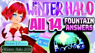 UPDATED NEW HALO ANSWERS  ALL 14 FOUNTAIN STORIES TO WIN WINTER HALO 2021 IN ROYALE HIGH [upl. by Lessirg]