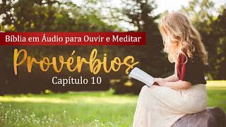 AudioBook  Provérbios  Capítulo 10 [upl. by Entirb]