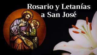 EL ROSARIO Y LA LETANÍA DE SAN JOSÉ [upl. by Name]