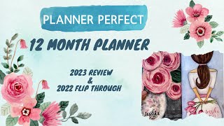 Planner Perfect  12 Month Planner  2023 Review  2022 Flip Through [upl. by Eirek232]