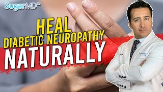 How to Heal or Prevent Diabetic Neuropathy NATURALLY For Good [upl. by Yornoc392]