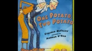 One Potato Two Potato by Cynthia DeFelice Pictures by Andrea URen [upl. by Lorn474]