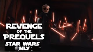 Revenge Of The Prequels Episode 2  Star Wars Only [upl. by Manuela]