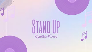 Cynthia Erivo  Stand Up Lyrics [upl. by Acinorev344]