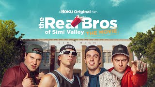 The Real Bros of Simi Valley The Movie  Official Trailer  The Roku Channel [upl. by Christoforo]