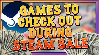 Games to Check Out During Steam Sale  Game Demos [upl. by Aible]