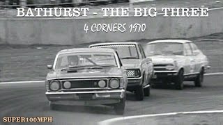 BATHURST  THE BIG THREE 4 Corners 1970 [upl. by Myrwyn]