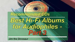 Best HiFi Albums for Audiophiles  Part 3 [upl. by Ibrek76]