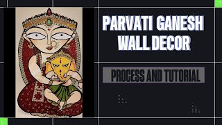 Ganesh Parvati Diwali Wall decoration DIY making Tutorial [upl. by Antonius]