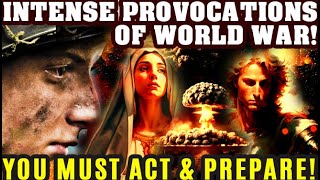 Messages to Luz Faced With The Intense Provocation of Nations You Must Act Prudently and Prepare [upl. by Collete]