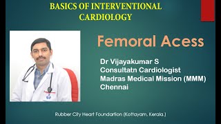 Femoral Artery Access Dr Vijaykumar S [upl. by Gracye]