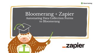 Bloomerang  Zapier Using Data Collection Forms with Bloomerang [upl. by Far]