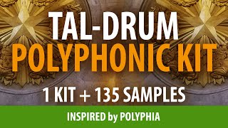 TALDRUM  Polyphonic Kit Inspired by Polyphia [upl. by Melbourne76]