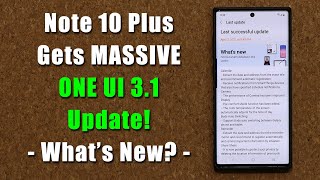 Galaxy Note 10 Plus gets MASSIVE One UI 31 Update  10 New Features [upl. by Enomad]