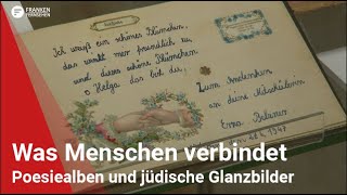 Was Menschen verbindet Poesiealben und jüdische Glanzbilder [upl. by Keli]