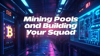 Build Your Mining Squad Maximize Your Earnings [upl. by Miof Mela910]