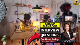 Group Manager Interview Questions and Answers  Popular Group Manager Interview Questions [upl. by Banebrudge109]