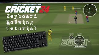 How to bowl in cricket 24 with keyboard [upl. by Enilraep]