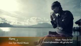 Bali World Music Gus Teja Hero [upl. by Reywas545]