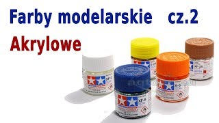 Farby modelarskie cz2  Farby akrylowe [upl. by Herve164]