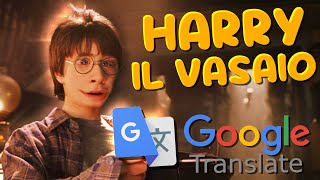 Harry Potter ma tradotto con Google Traduttore [upl. by Shanta575]