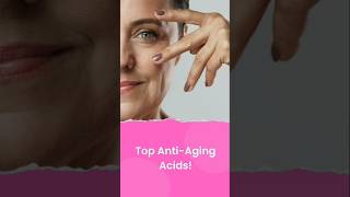 AntiAging Acids The Secret to Youthful Skin Revealed shorts [upl. by Butte]