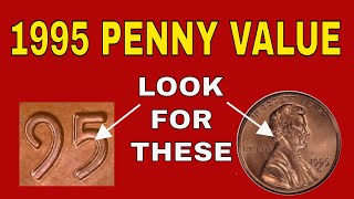 1995 penny value Rare 1995 pennies worth money Valuable pennies and rare varieties to look for [upl. by Yderf]