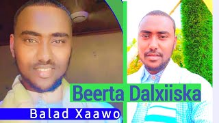 Beerta Kunaso  Dalxiis  Balad Xaawo  Abdullahi Karaamo [upl. by Disini]