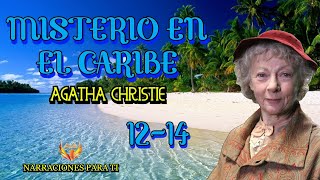 AGATHA CHRISTIE MISTERIO EN EL CARIBE 1214 MARPLE AUDIOLIBRO VOZ HUMANA ESPAÑOL SUBTÍTULOS [upl. by Hsinam]