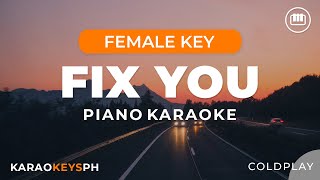 Fix You  Coldplay Female Key  Piano Karaoke [upl. by Loziram]