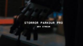 STORROR PARKOUR PRO  Dev Stream 273  So it was working correctly all along [upl. by Nivets647]