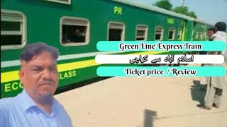 green line express trainfull ReviewIslamabad To Karachi [upl. by Eelyrehc]