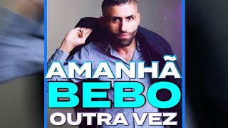 Dj Jorge  Amanhã Bebo Outra Vez • NOVAS MUSICAS CIGANAS 2023 [upl. by Nlycaj387]