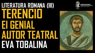 Terencio genial dramaturgo de la Roma Clásica su enomre influencia en la Literatura Eva Tobalina [upl. by Eilraep]