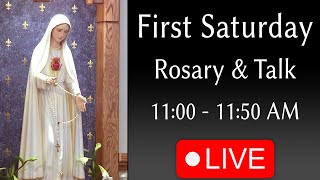 Live First Saturday  Rosary amp Talk  1100 Sat Jun 01 [upl. by Nerej]