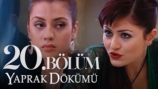 Yaprak Dökümü 20 Bölüm  Full Bölüm [upl. by Yerrok]