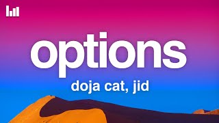 Doja Cat  Options Lyrics Ft JID [upl. by Holms]