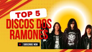 top5 DISCOS FAVORITOS dos RAMONES [upl. by Jarvis]