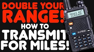 Get More Transmit Range And Distance From Your Baofeng UV5R  Talk farther with the highest power [upl. by Bein]