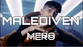 Mero  Malediven Official Audio [upl. by Noteek]