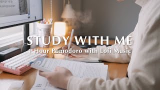 STUDY WITH ME  1 Hour Pomodoro 255  Lofi Music  KIRA [upl. by Aral]