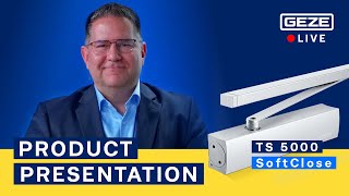 TS 5000 SoftClose  Product Presentation  GEZE door closer  English [upl. by Acimak]