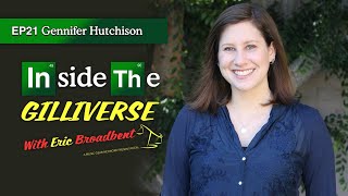 Inside The Gilliverse EP21 BBBCS Writer Gennifer Hutchison [upl. by Eseyt]